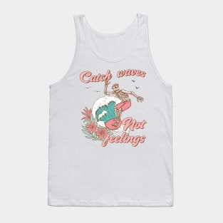 "Catch Waves Not Feelings" Skeleton Surfing Tank Top